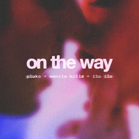 on the way - pluko, Manila Killa, Ilo Ilo