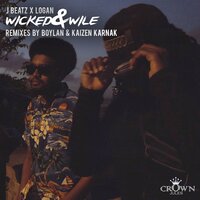 Wicked & Wile - Logan_olm, J Beatz, Boylan