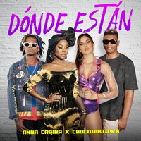 Dónde Están - Anna Carina, ChocQuibTown