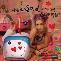 Sad Songs In The Summer - Olivia O'Brien