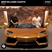 Kylie - Mike Williams, Dastic