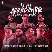 Te Vas Arrepentir - Chris Wandell, Jalvarez, Randy