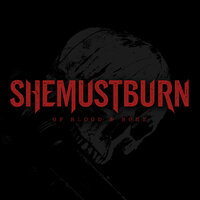 Of Blood & Bone - She Must Burn