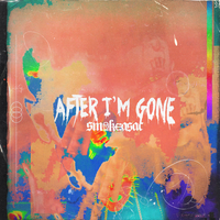 After I'm Gone - smokeasac