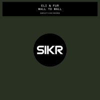 Wall To Wall - Eli & Fur