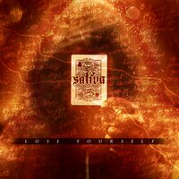 Lose Yourself - Saliva