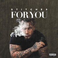 For You - Stitches
