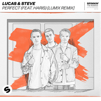 Perfect - Lucas & Steve, Haris, LUM!X
