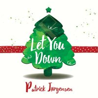 Let You Down - Patrick Jørgensen