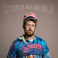 Put It All On Me - Phil Good