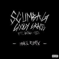 Scumbag - Goody Grace, MAKJ, blink-182