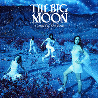 Carol Of The Bells - The Big Moon