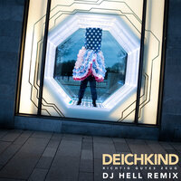 Richtig Gutes Zeug - Deichkind, DJ Hell