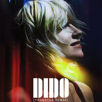 Friends - Dido, YouNotUs