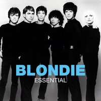 Fade Away And Radiate - Blondie