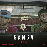 Gan-Ga - Bryant Myers, Anuel Aa