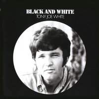 Scratch My Back - Tony Joe White