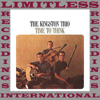 If You Don't Look Around - The Kingston Trio