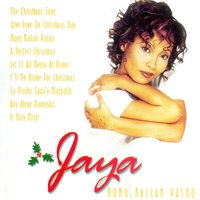 Let It All Begin At Home - Jaya