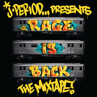 RAGE IS BACK (Freestyle) - J.Period, Black Thought