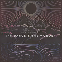 Higher Than The Mountains - Sam Garrett