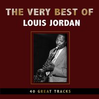 Let The Good Times Roll (Spo Dee Ode) - Louis Jordan