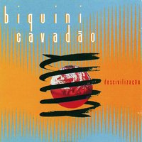 Últimas Horas - Biquini Cavadão