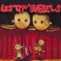 Un jour prévert, une nuit baudelaire - Les Tit' Nassels