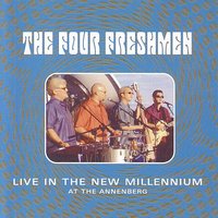 You Came A Long Way From St. Louis - The Four Freshmen
