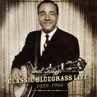When The Saints Go Marching In - Lester Flatt, Earl Scruggs, The Foggy Mountain Boys