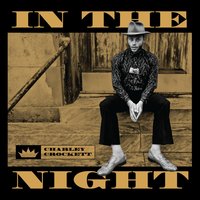 I'm Workin' - Charley Crockett