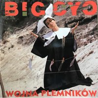 Od Przyjaciół Moskali - Big Cyc