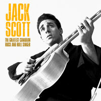 I Never Felt Like This - Jack Scott