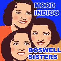 When It's Sleepy Time Down South - The Boswell Sisters