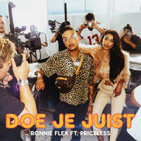 Doe Je Juist - Ronnie Flex, Priceless