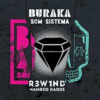 Kalemba (Wegue Wegue) - Buraka Som Sistema, Hot Chip