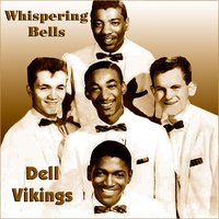 Girl, Girl, Girl - The Del-Vikings