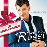 Sag nochmal, dass du mich lieb hast - Semino Rossi
