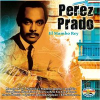 Cerezo Rosa (Cherry Pink and Apple Bossom White) - Perez Prado y Su Orquesta