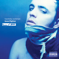Even An Ugly Man - Hawksley Workman