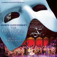 All I Ask Of You (Reprise) - Andrew Lloyd Webber