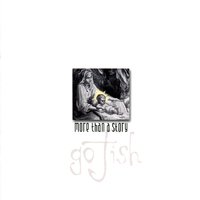 More Than A Story - Go Fish