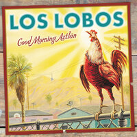 Round & Round - Los Lobos