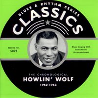 Driving This Highway (02-12-52) - Howlin' Wolf, Burnett