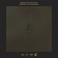 SING IT FROM THE SHACKLES - Rend Collective