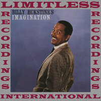 What A Little Moonlight Can Do - Billy Eckstine