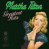 Serenade In Blue - Martha Tilton, Paul Whiteman & His Orchestra