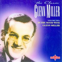 Nightingale Sang In Berkeley Square - Original - Glenn Miller & His Orchestra