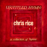 Too Much I Love - Chris Rice