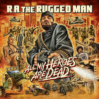 Dragon Fire - R.A. The Rugged Man